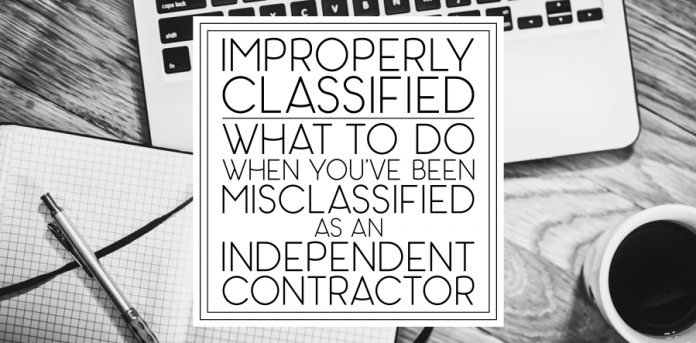 Misclassified as an Independent Contractor