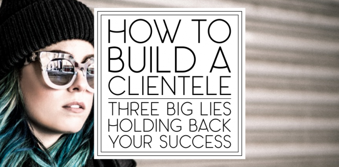 How to Build a Clientele