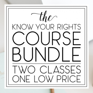 Know Your Rights: Course Bundle