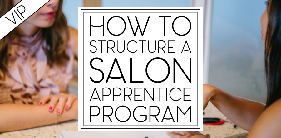 All About Salon Apprenticeship Programs | This Ugly Beauty Business